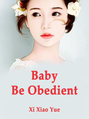 Baby, Be Obedient
